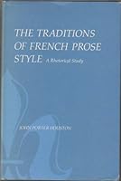 The Traditions of French Prose Styles. A rhetorical study 0807108588 Book Cover