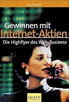 Gewinnen mit Internet-Aktien 3635606847 Book Cover