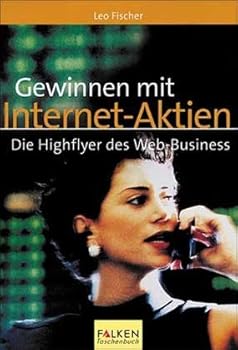 Paperback Gewinnen mit Internet-Aktien [German] Book