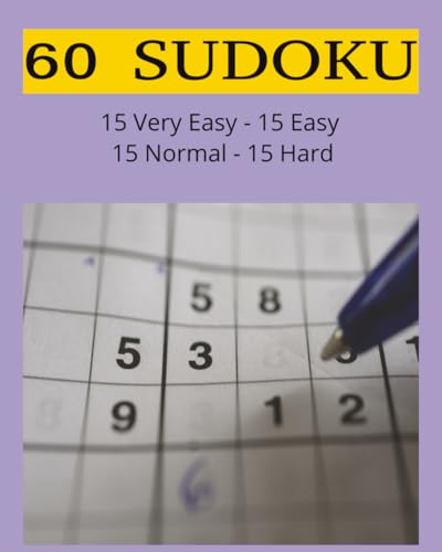 60 Sudoku Puzzles; 15 Very Easy, 15 Easy, 15 Normal, 15 Hard; 8"x10"