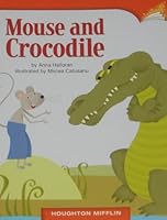 Mouse and Crocodile 0547024193 Book Cover