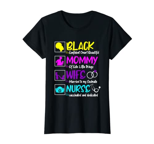 Mujer Negro Mamá Esposa Enfermera Día De Las Madres Enfermería RN Mamá Mamá Mamá Camiseta