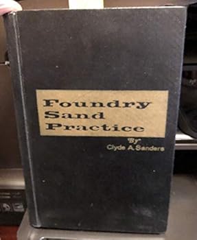 Hardcover Foundry Sand Practice [Unknown] Book
