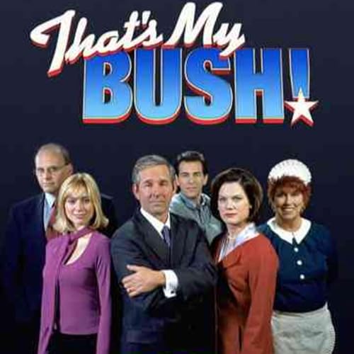 Episode 72: That's My Bush! (2001)