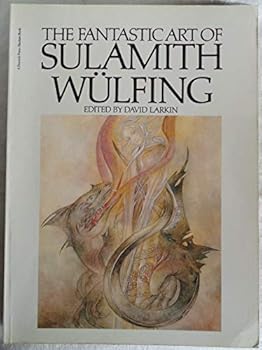 The Fantastic Art of Sulamith Wülfing
