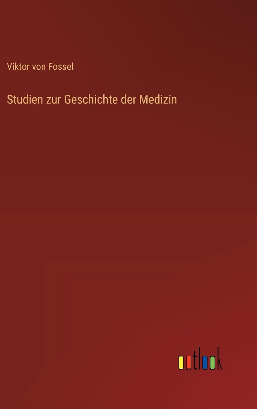 Studien zur Geschichte der Medizin