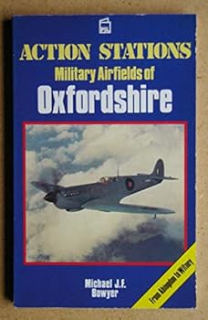 Paperback Action Stations: Military Airfields of Oxfordshire Book