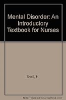 Mental Disorder: An Introductory Textbook for Nurses 0046100059 Book Cover