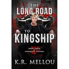 The Long Road to Kingship Audiobook By K.R. Mellou cover art