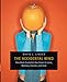 The Accidental Mind: How Brain Evolution Has Given Us Love, Memory, Dreams, and God