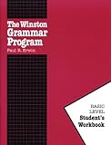 The Winston Grammar Program: Basic Level Student's Workbook