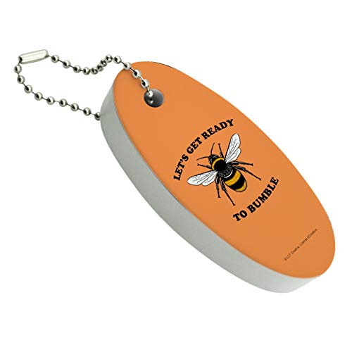 Graphics and More Let's Get Ready to Bumble Bee Rumble Funny Humor Floating Keychain Oval Foam Fishing Boat Buoy Key Float