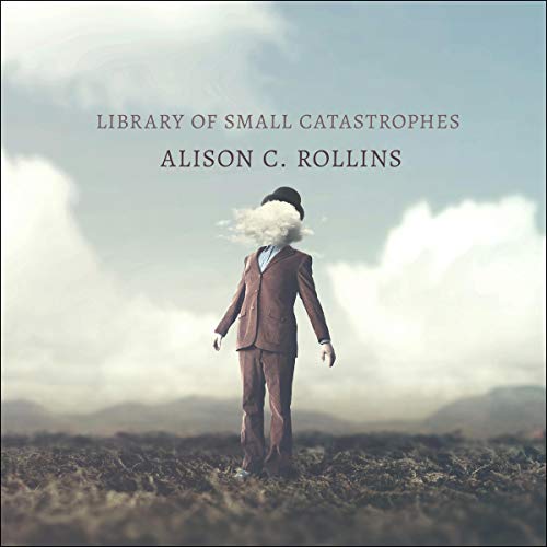 Library of Small Catastrophes by Alison C. Rollins episode artwork