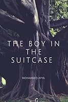 The Boy In The Suitcase 1520112491 Book Cover