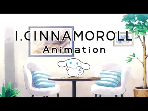 I.CINNAMOROLL Animat