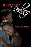 Beyond Reality 1480908843 Book Cover