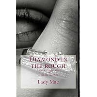 Diamond in the rough