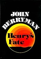 Henry's Fate and Other Poems, 1967-1972 0374514364 Book Cover