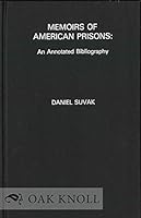 Memoirs of American Prisons: An Annotated Bibliography 0810811804 Book Cover