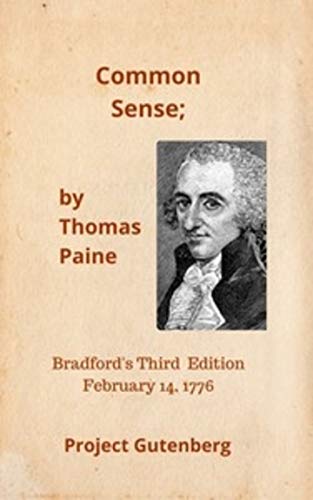 Common Sense by Thomas Paine (English Edition)