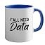 Y'all Need Data TT Blue