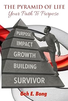 Paperback THE PYRAMID OF LIFE: Your Path to Purpose Book