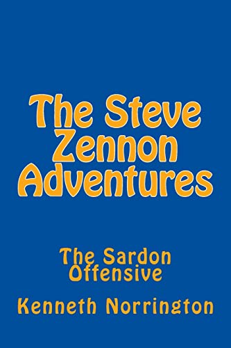 The Steve Zennon Adventures: The Sardon Offensive 1483942074 Book Cover