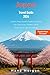 Japan Travel Guide 2026: Explore Tokyo, Kyoto, Osaka & Beyond with Itineraries, Hidden Gems, Food Tips & Cultural Insights