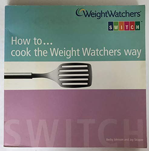 How to....Cook the Weight Watchers Way