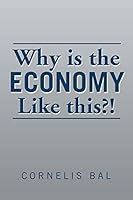 Why is the economy like this? 149909177X Book Cover