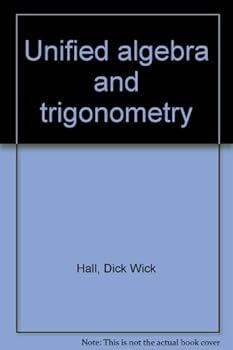 Hardcover Unified Algebra and Trigonometry Book