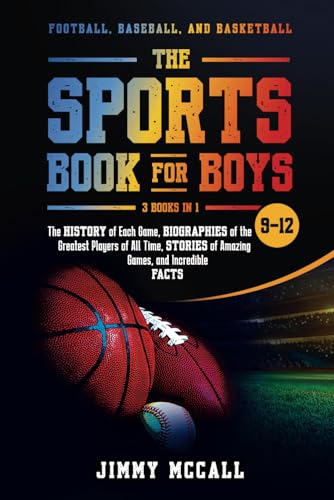 The Sports Book for Boys 9-12