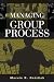 Managing Group Process