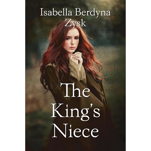 The King's Niece by Isabella Berdyna Zysk episode artwork