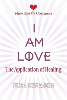 Paperback I Am Love: The Application of Healing Book