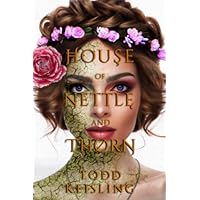 House of Nettle and Thorn