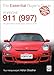 Porsche 911 (997) - 1st generation: model years 2004 to 2009 (Essential Buyer's Guide)