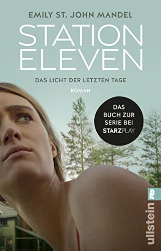 Station Eleven: Das Licht der letzten Tage | Da... 3548066593 Book Cover