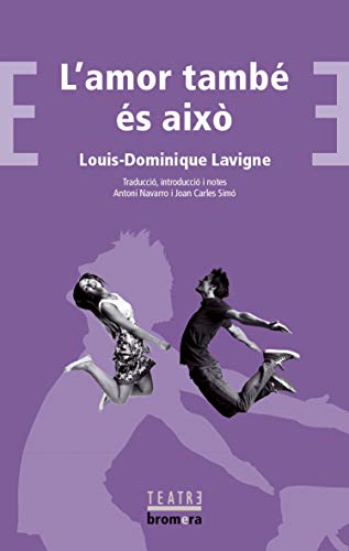 L'amor també és això: 11 (Bromera Teatre)