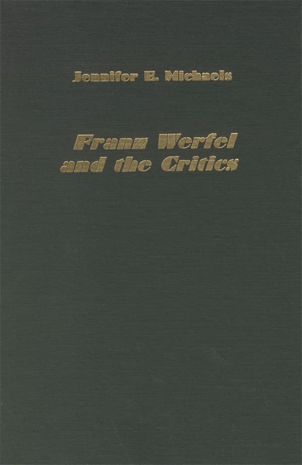 Franz Werfel and the Critics