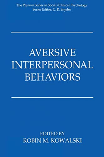Aversive Interpersonal Behaviors (The Springer Series in Social Clinical Psychology)