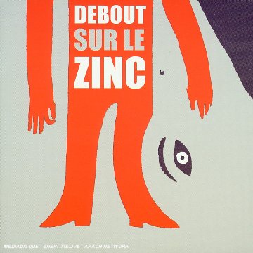 Debout Sur Le Zinc [Audio CD]