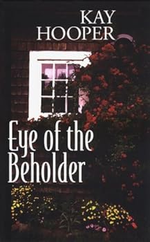 Eye of the Beholder - Book #262 of the Second Chance at Love
