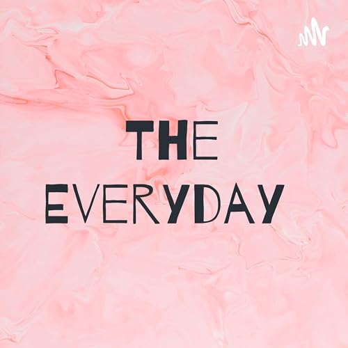 Welcome to &lsquo;The Everyday&rsquo;