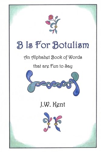 B is for Botulism
