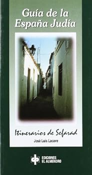 Paperback Guía de la España judía: Itinerarios de Sefarad [Spanish] Book