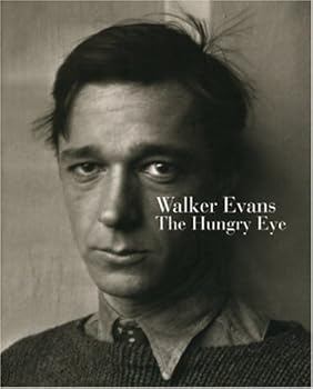 Paperback Walker Evans: The Hungry Eye Book
