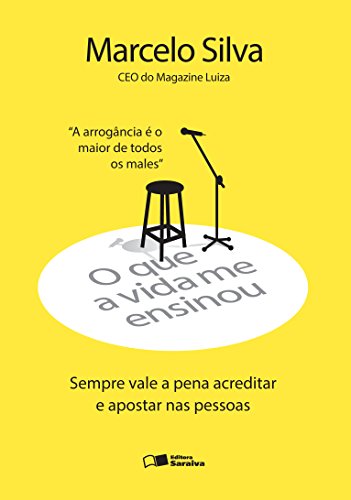 O que a vida me ensinou: sempre vale a pena acreditar e apostar nas pessoas