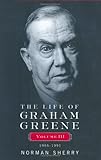 The Life of Graham Greene, Volume 3: 1955-1991