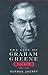 The Life of Graham Greene, Volume 3: 1955-1991